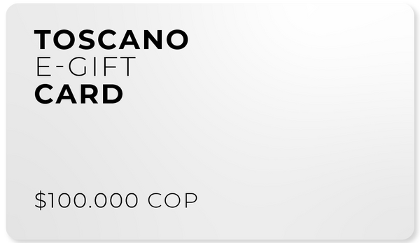 TOSCANO E-GIFT CARD