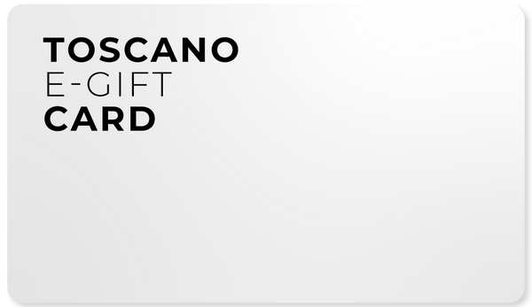 TOSCANO E-GIFT CARD