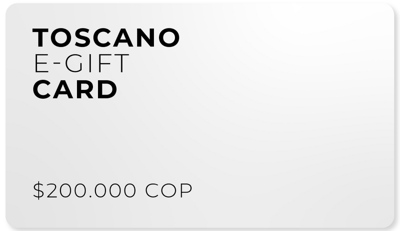 TOSCANO E-GIFT CARD