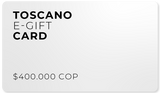 TOSCANO E-GIFT CARD